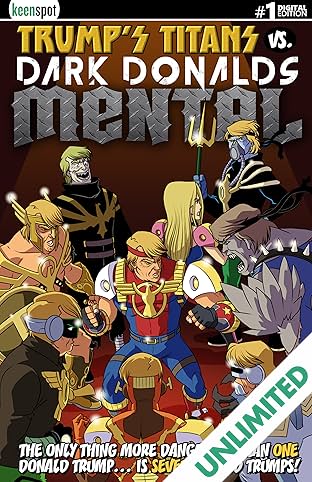 Trump's Titans vs. Dark Donalds: Mental #1